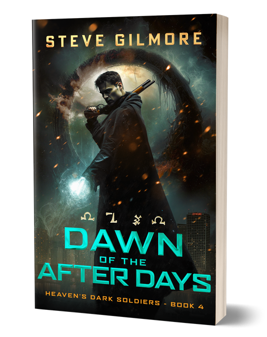 Dawn of the After Days (Book 4 of Heaven's Dark Soldiers) - Signed Paperback